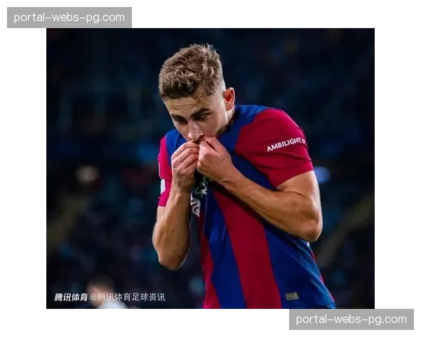 巴萨不急于让贝尔纳尔复出，费尔明因面部伤势缺席合练